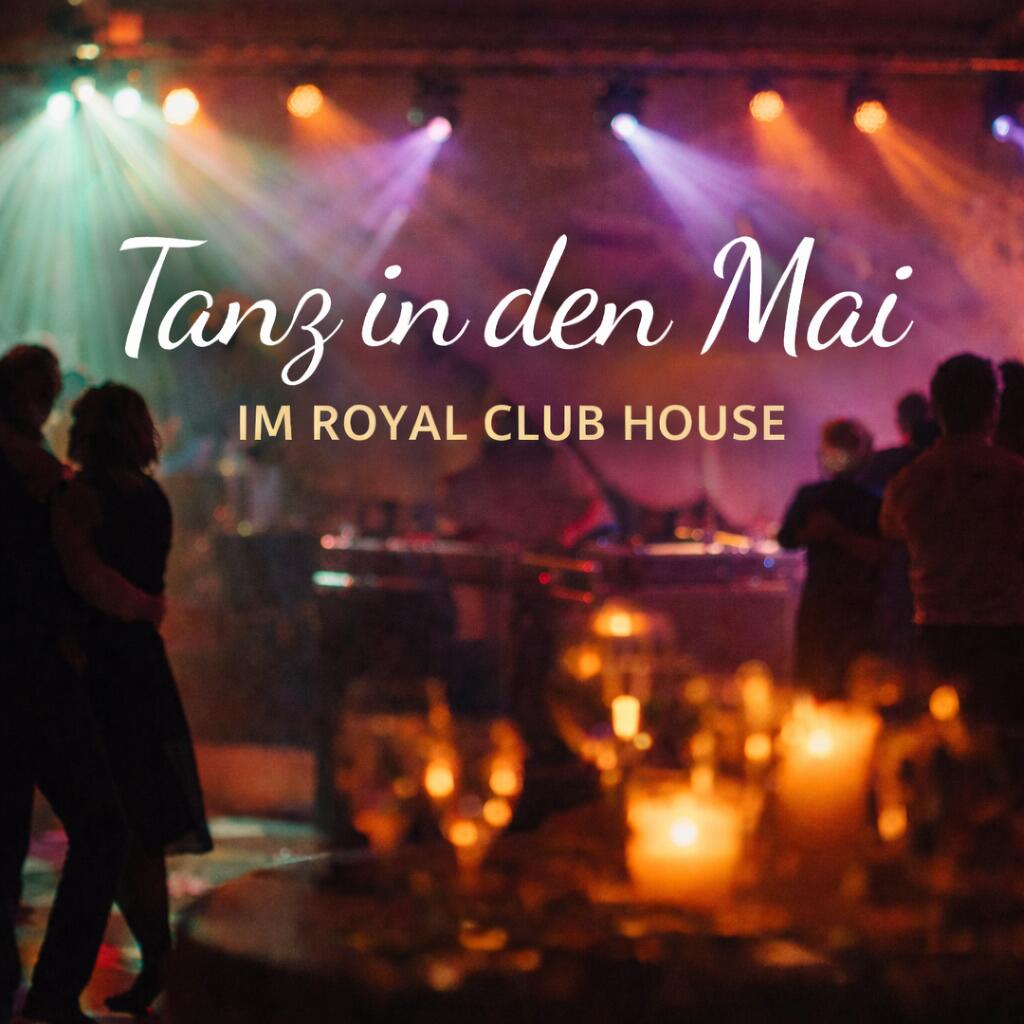 Tanz in den Mai im Royal Club House mit tanzenden Menschen und bunten Lichtszenen.